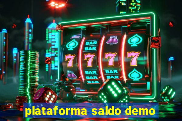 plataforma saldo demo